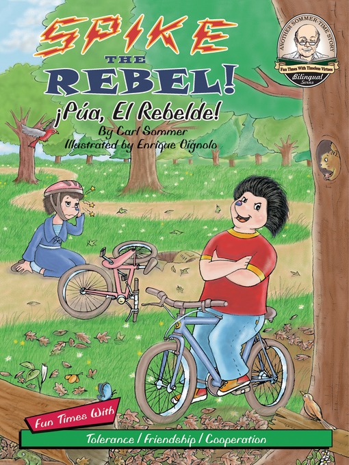Title details for Spike the Rebel! / ¡Púa, El Rebelde! by Carl Sommer - Available